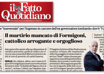 Articolo del Fatto quotidiano sulla condanna "martirio" di Roberto Formigoni