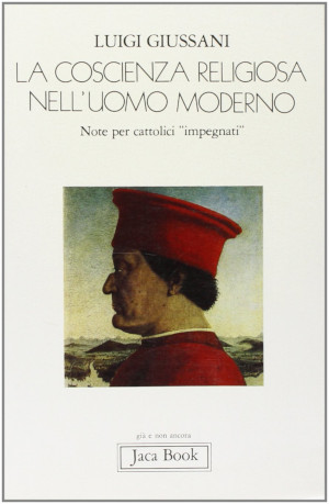 Copertina di La coscienza religiosa nell'uomo moderno, libro di don Luigi Giussani