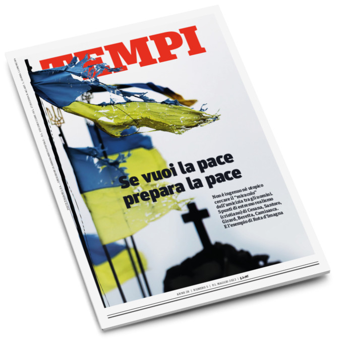 La copertina del numero di maggio 2022 di Tempi, dedicata alla guerra in Ucraina e alla ricerca della pace