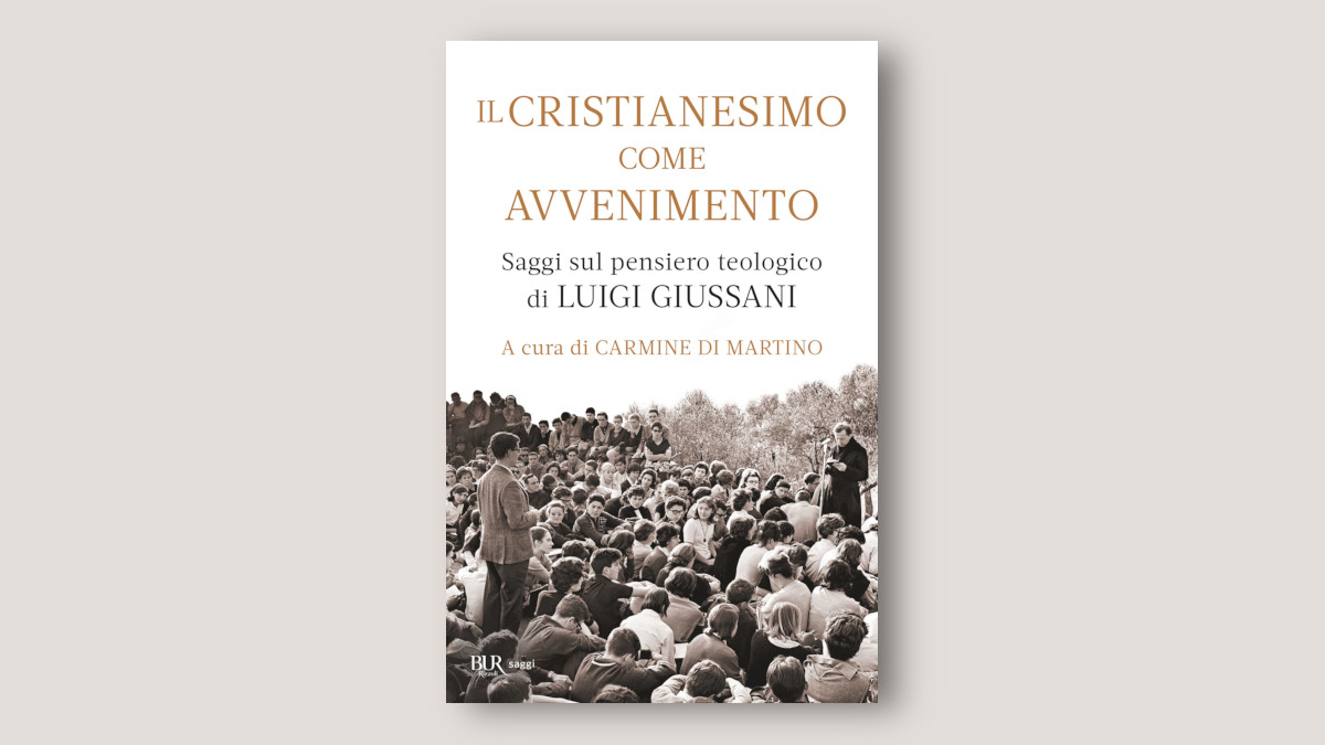 Copertina del libro Il cristianesimo come avvenimento. Saggi sul pensiero teologico di Luigi Giussani