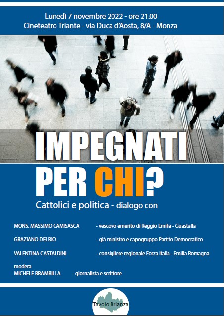 “Impegnati per chi? Cattolici e politica”