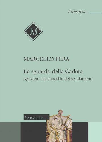 Copertina di Lo sguardo della Caduta, libro di Marcello Pera