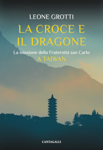 Copertina di “La croce e il dragone”, libro di Leone Grotti
