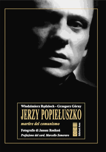Copertina del libro “Jerzy Popieluszko. Martire del comunismo”